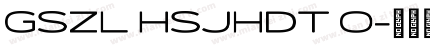 GSZL HSJHDT 0字体转换